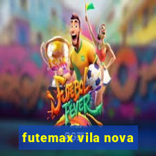 futemax vila nova